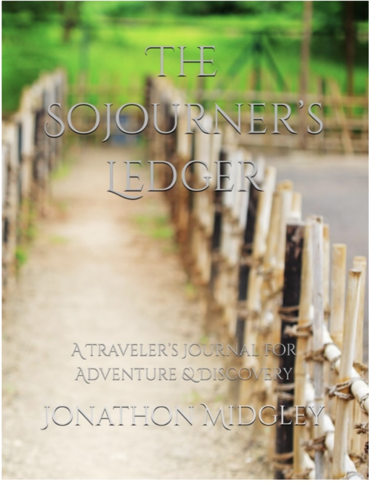 Book cover for The Sojourner’s Ledger: A Traveler’s Journal for Adventure & Discovery by Jonathon Midgley. The design shows a rustic dirt path lined with wooden fences, symbolizing exploration and reflective travel.